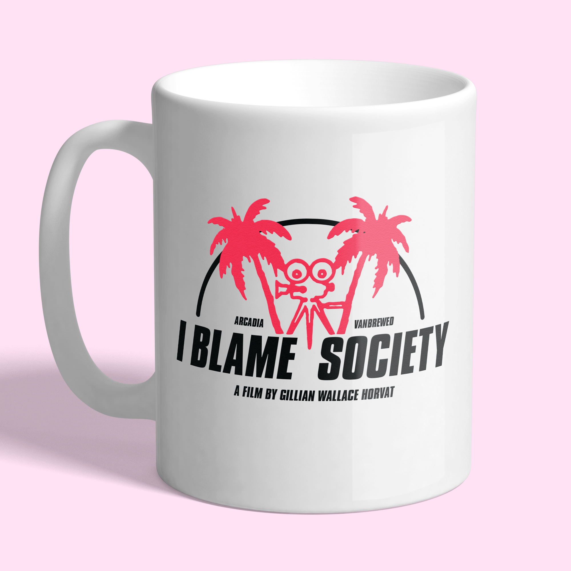 I Blame Society mug
